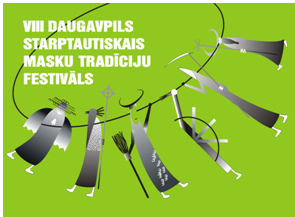 VIII Daugavpils Starptautiskais masku tradīciju festivāls